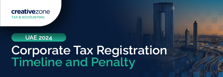 Corporate Tax Registration Timeline and Penalty