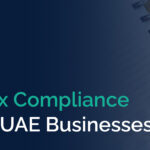 Corporate Tax Compliance 2025 Checklist for UAE Entities